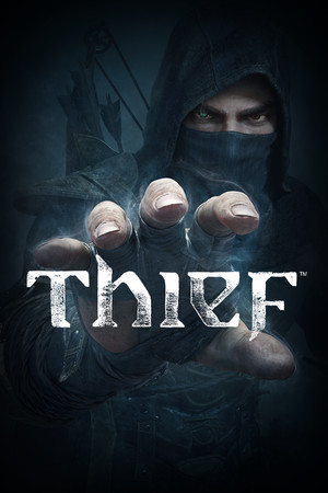 Постер Thief 2014 ремейк приключений Гаррета