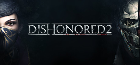 Dishonored 2: дата выхода и анонс на E3 2016